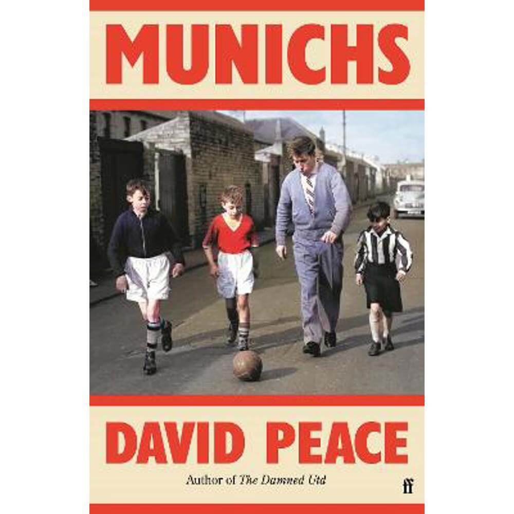 Munichs: 'Absolutely gripping.' The Times, 'Best books of 2024' (Hardback) - David Peace (Author)